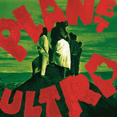 Urban Dance Squad - Planet Ultra vinyl cover