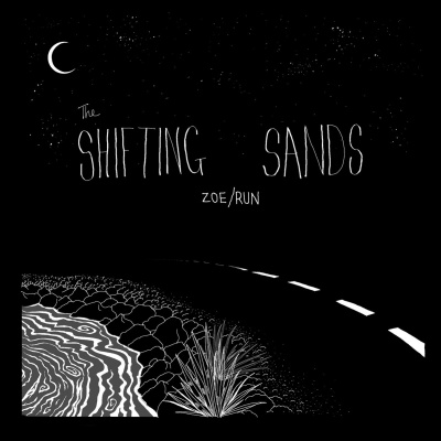 The Shifting Sands - Zoe/Run vinyl cover