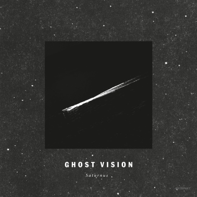 Ghost Vision - Saturnus vinyl cover