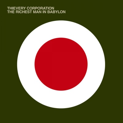 Thievery Corporation - The Richest Man In Babylon vinyl cover
