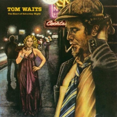 Tom Waits - The Heart Of Saturday Night vinyl cover
