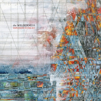 Explosions In The Sky - The Wilderness vinyl cover
