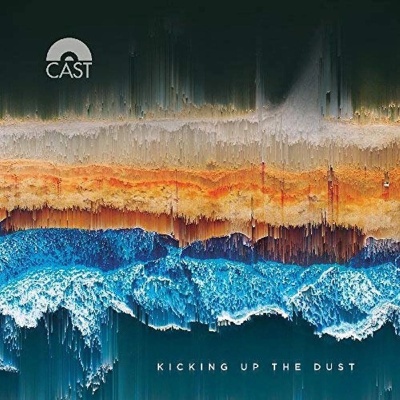 Cast - Kicking Up The Dust vinyl cover