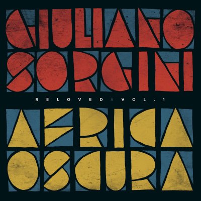 Giuliano Sorgini - Africa Oscura Reloved Vol. 1 vinyl cover