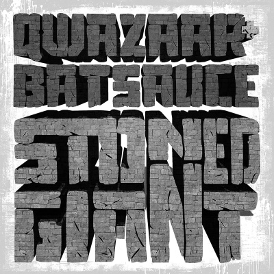 Qwazaar & Batsauce - Stoned Giant vinyl cover