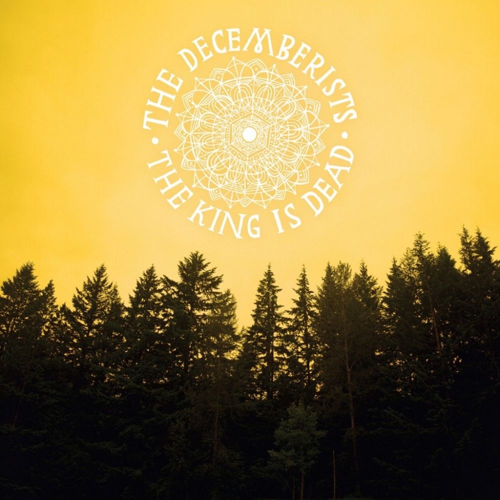 The Decemberists - The King Is Dead vinyl cover