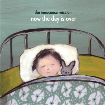 The Innocence Mission - Now The Day Is Over vinyl cover