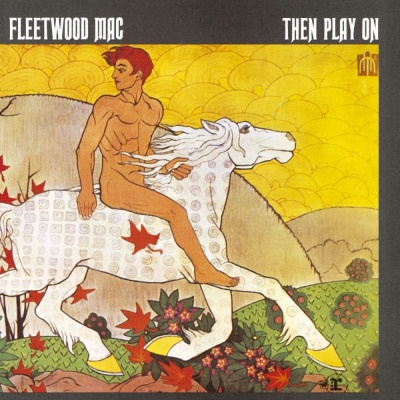 Fleetwood Mac - Then Play On vinyl cover