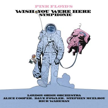 Cover art for London Orion Orchestra & Alice Cooper - Pink Floyd's Wish You Were Here Symphonic